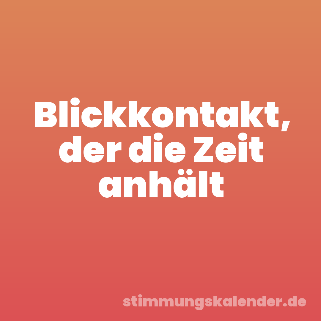 Blickkontakt, der die Zeit anhält