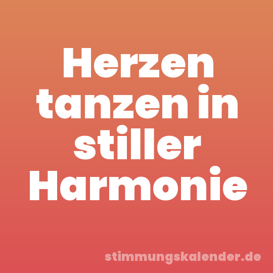 Herzen tanzen in stiller Harmonie