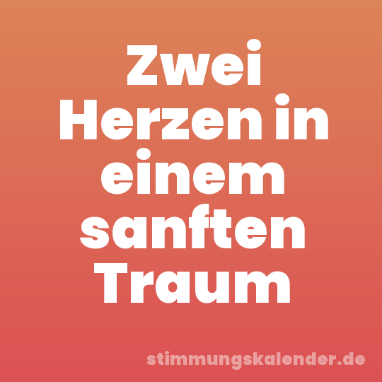 Zwei Herzen in einem sanften Traum