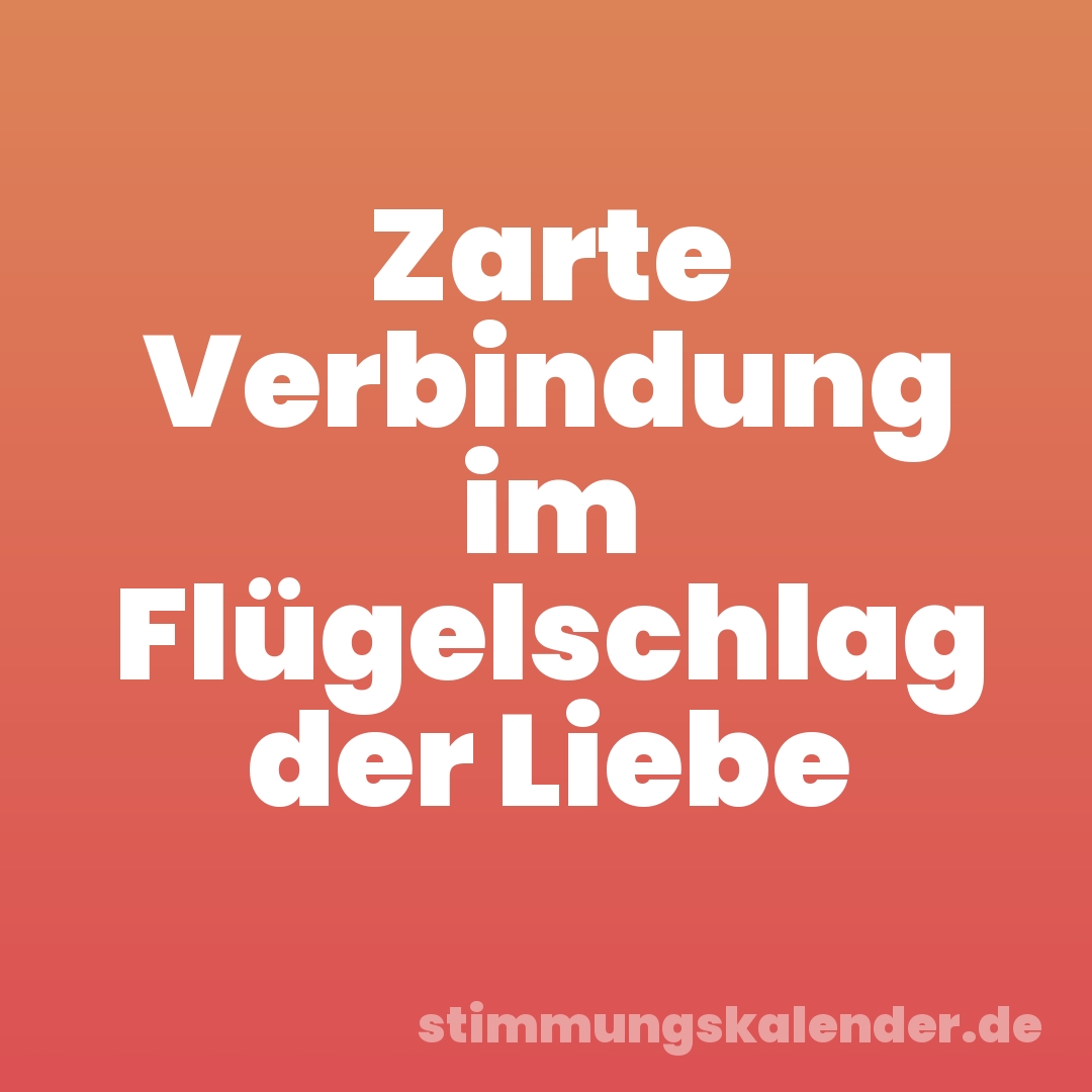 Zarte Verbindung im Flügelschlag der Liebe