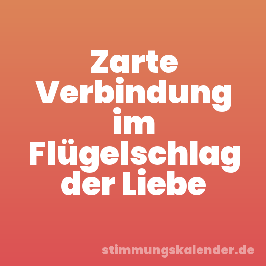 Zarte Verbindung im Flügelschlag der Liebe