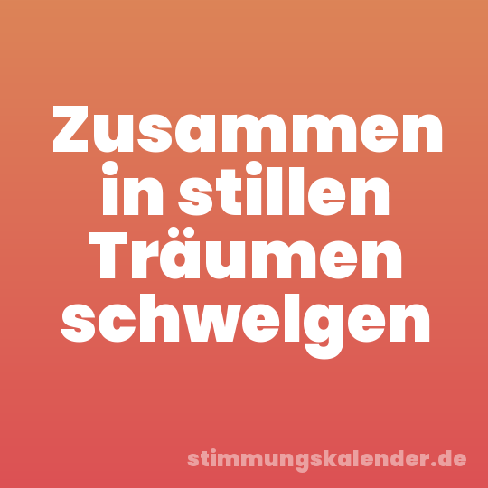 Zusammen in stillen Träumen schwelgen