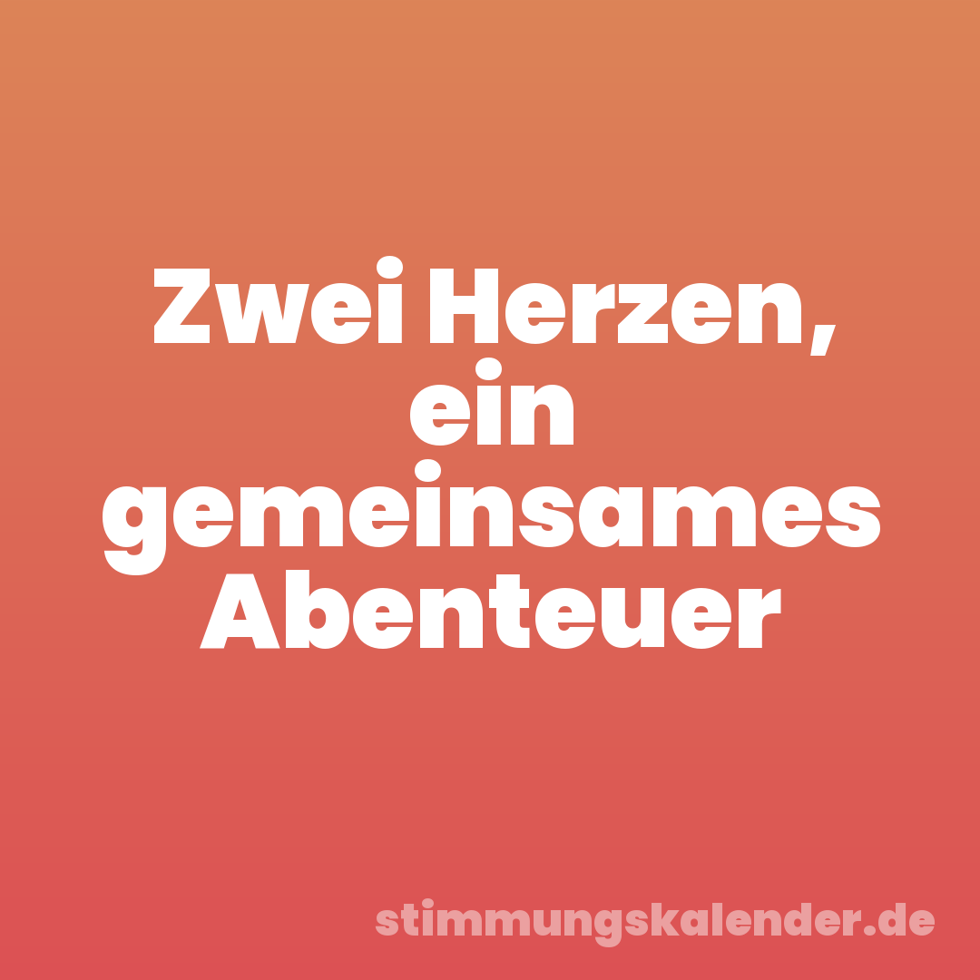 Zwei Herzen, ein gemeinsames Abenteuer