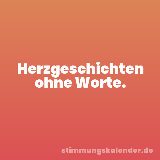 Herzgeschichten ohne Worte.