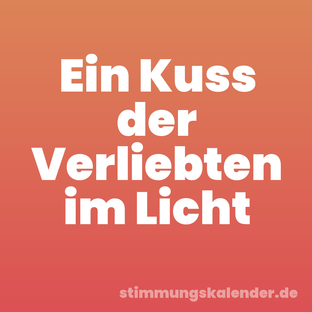 Ein Kuss der Verliebten im Licht