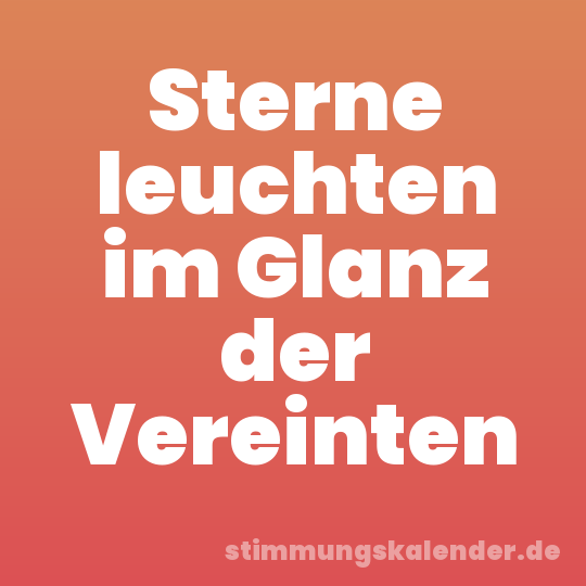 Sterne leuchten im Glanz der Vereinten