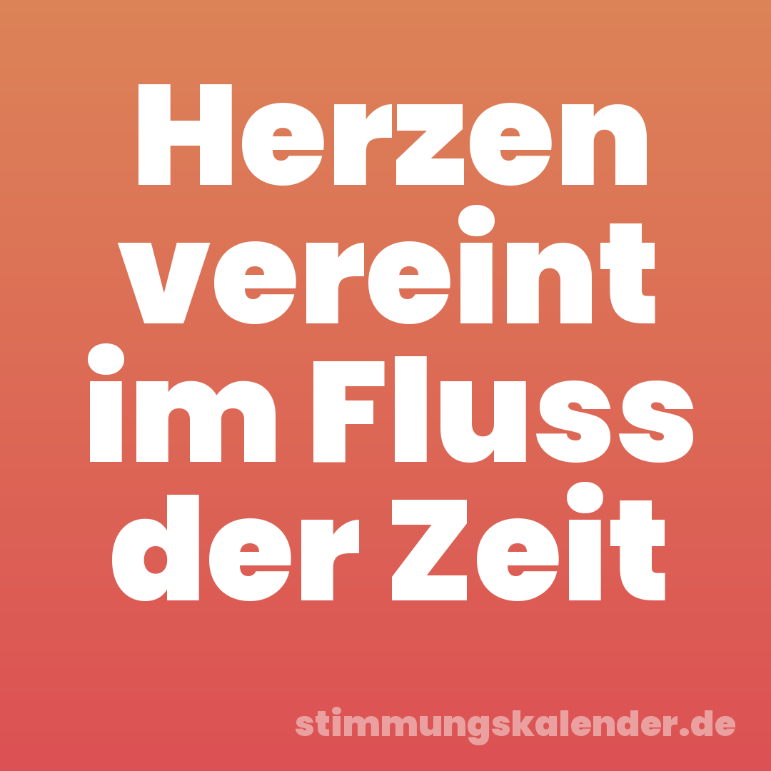 Herzen vereint im Fluss der Zeit