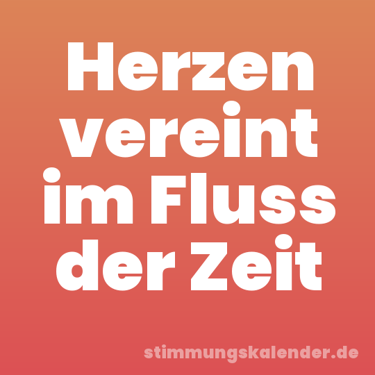 Herzen vereint im Fluss der Zeit