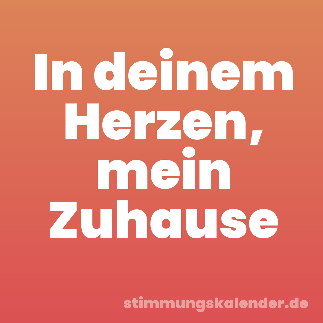 In deinem Herzen, mein Zuhause