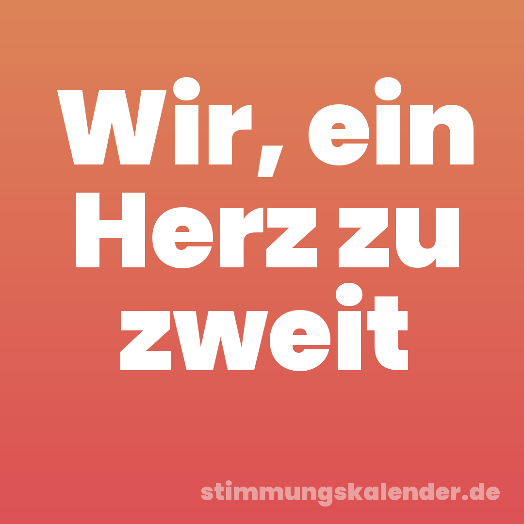Wir, ein Herz zu zweit