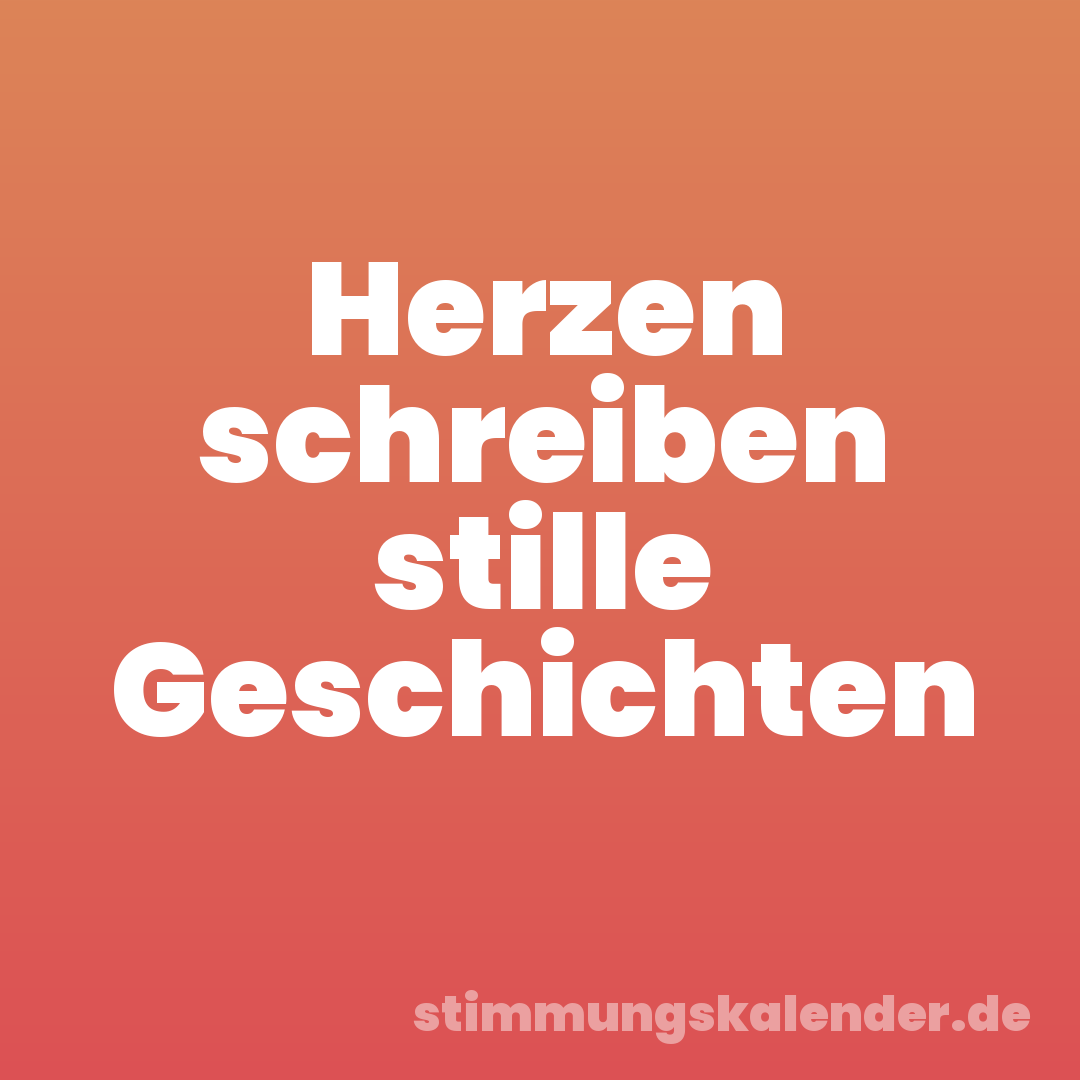 Herzen schreiben stille Geschichten