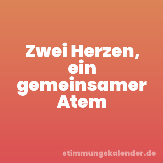 Zwei Herzen, ein gemeinsamer Atem