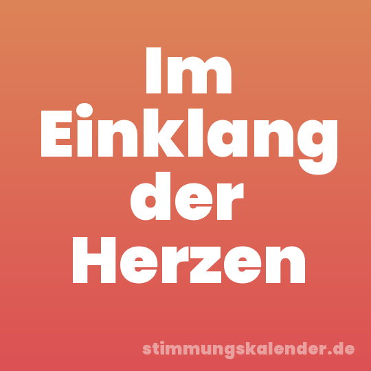 Im Einklang der Herzen