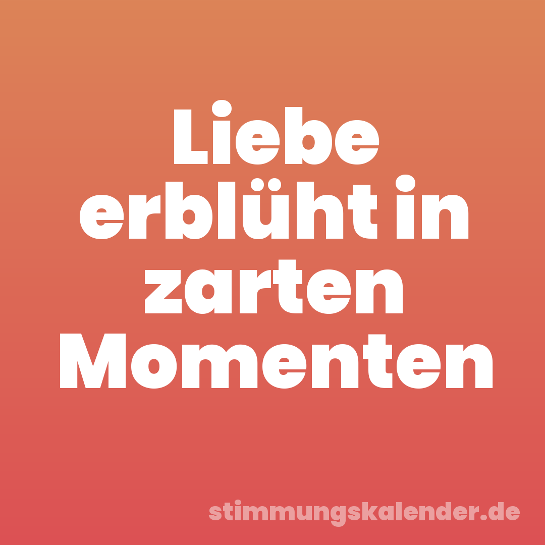 Liebe erblüht in zarten Momenten