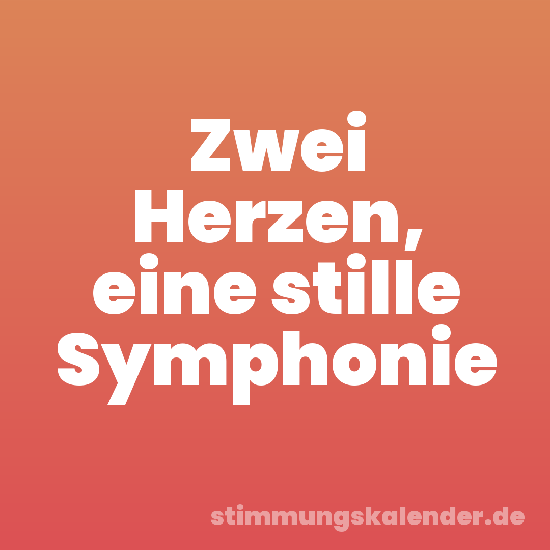 Zwei Herzen, eine stille Symphonie