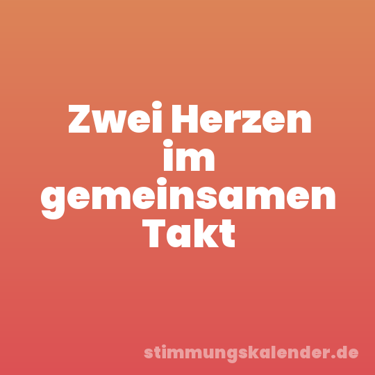 Zwei Herzen im gemeinsamen Takt