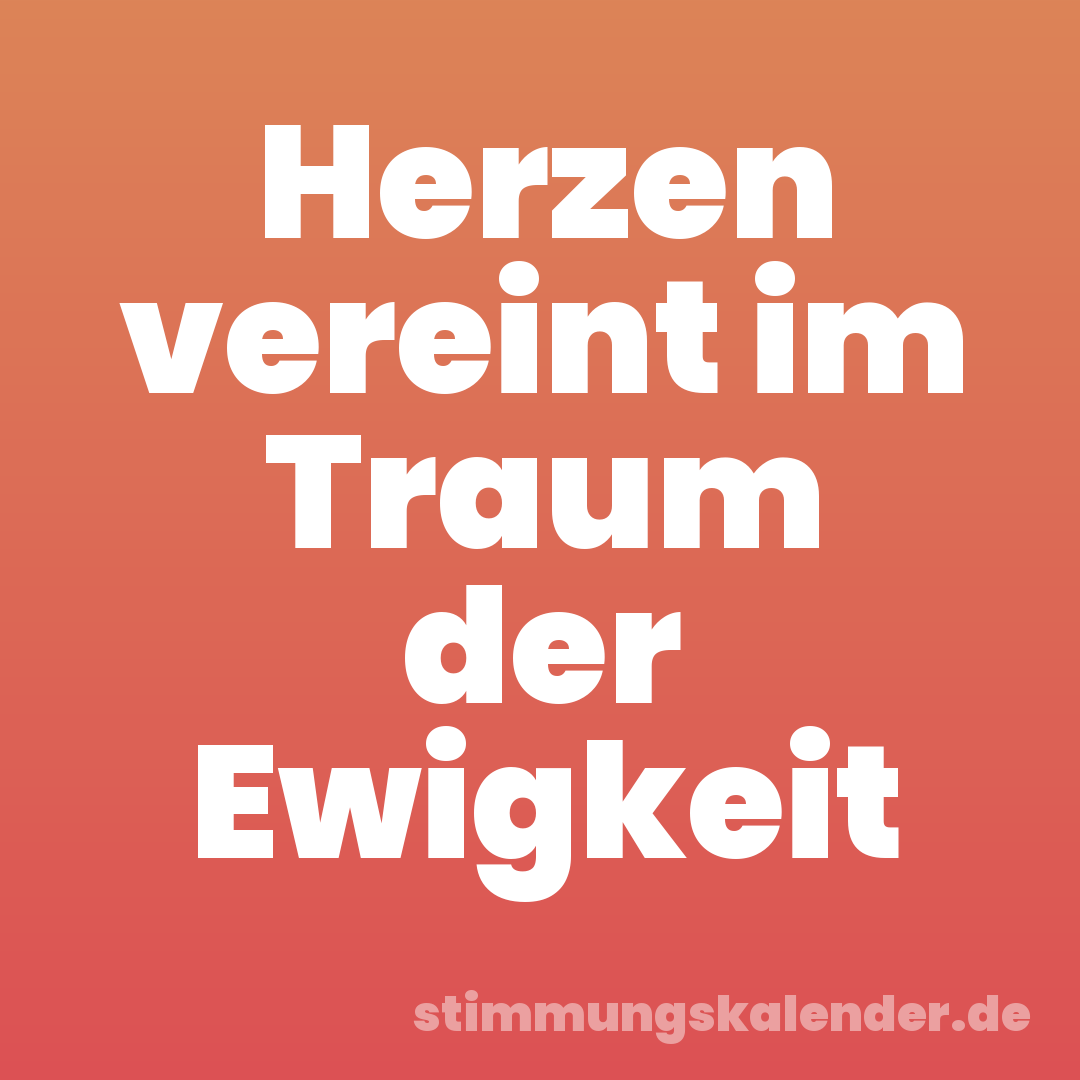 Herzen vereint im Traum der Ewigkeit