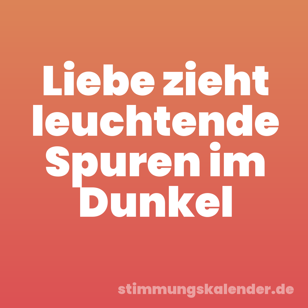 Liebe zieht leuchtende Spuren im Dunkel