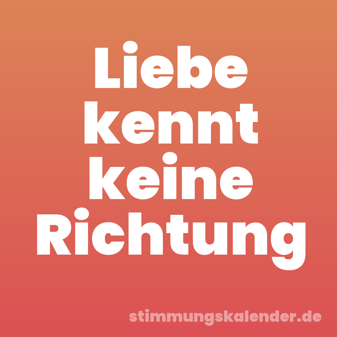 Liebe kennt keine Richtung