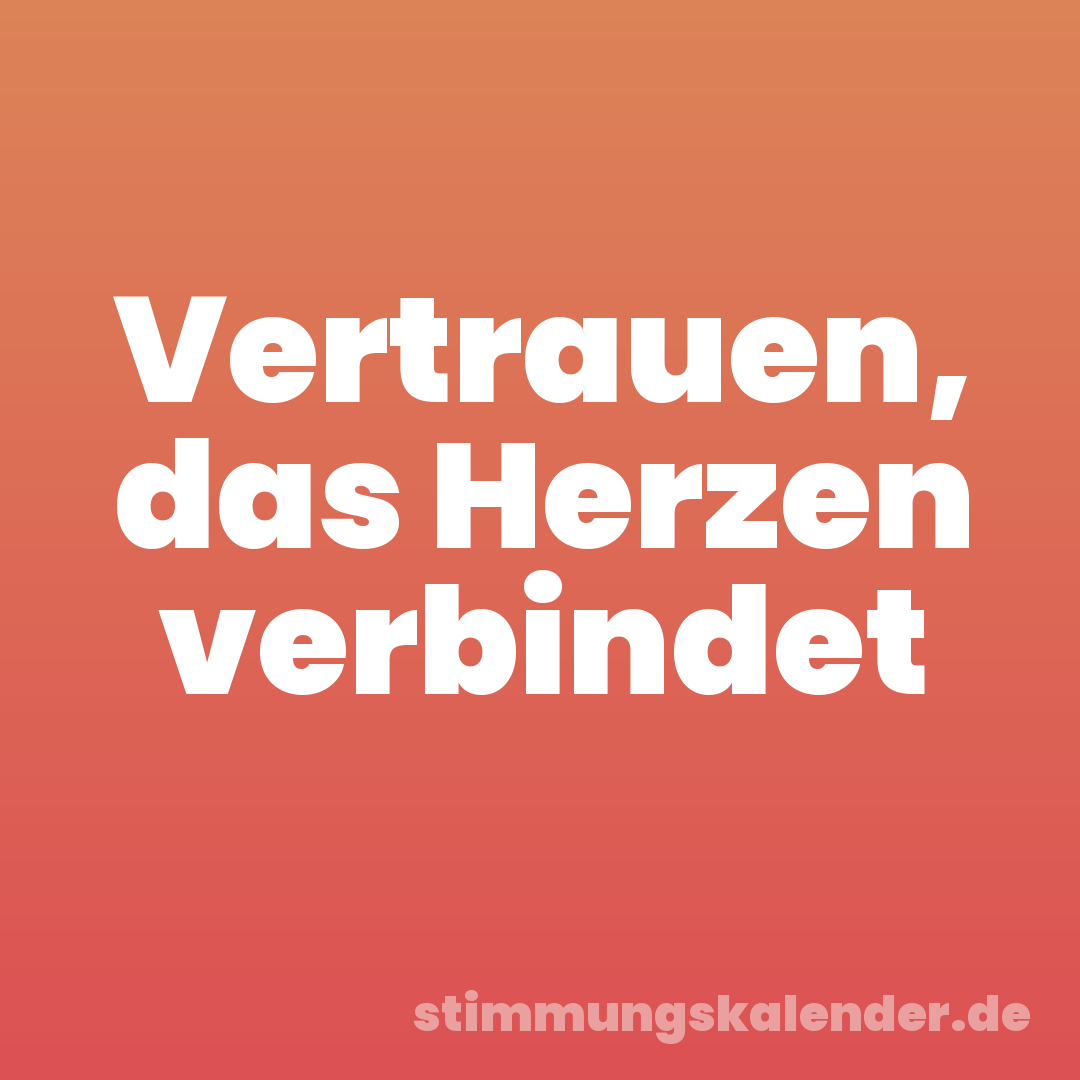 Vertrauen, das Herzen verbindet