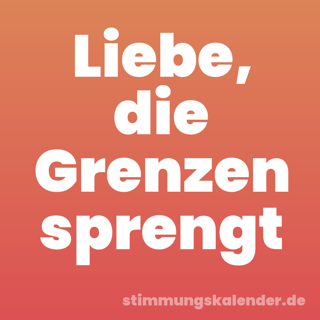Liebe, die Grenzen sprengt