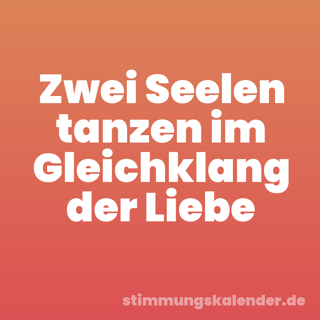 Zwei Seelen tanzen im Gleichklang der Liebe