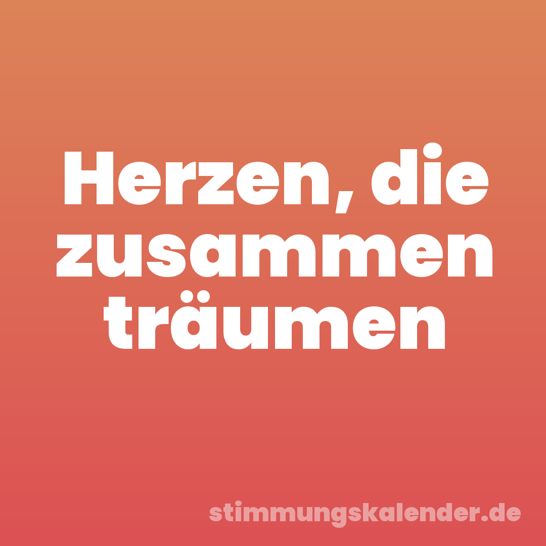 Herzen, die zusammen träumen