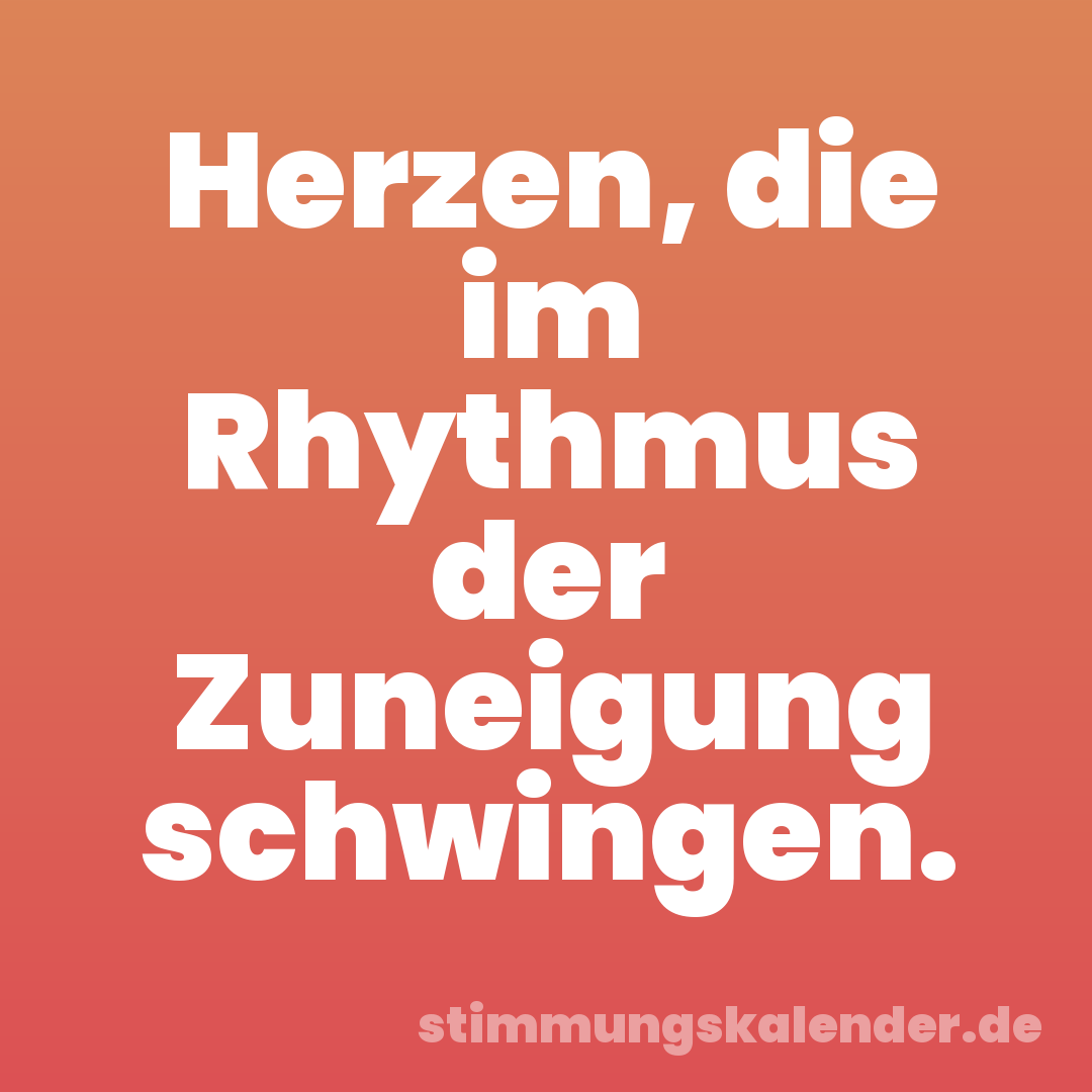 Herzen, die im Rhythmus der Zuneigung schwingen.