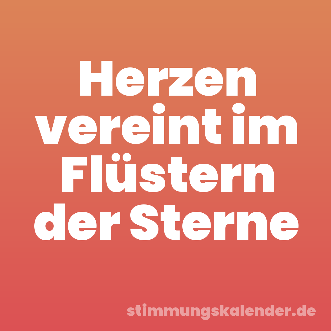 Herzen vereint im Flüstern der Sterne