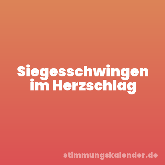 Siegesschwingen im Herzschlag