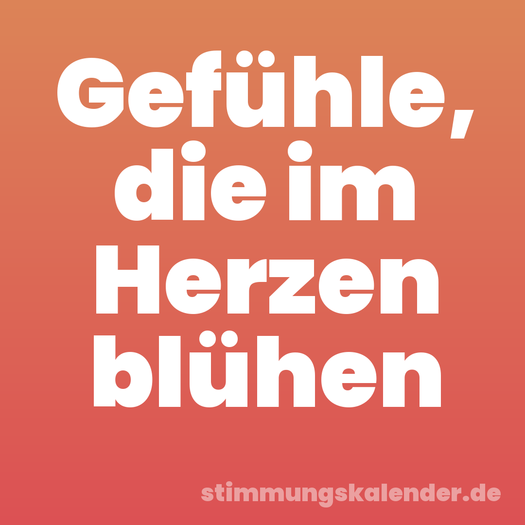 Gefühle, die im Herzen blühen