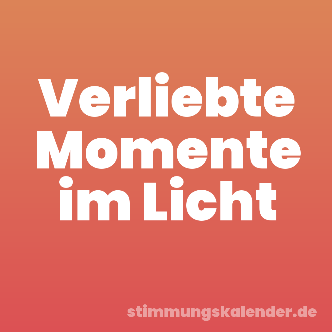 Verliebte Momente im Licht