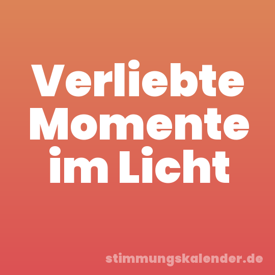Verliebte Momente im Licht