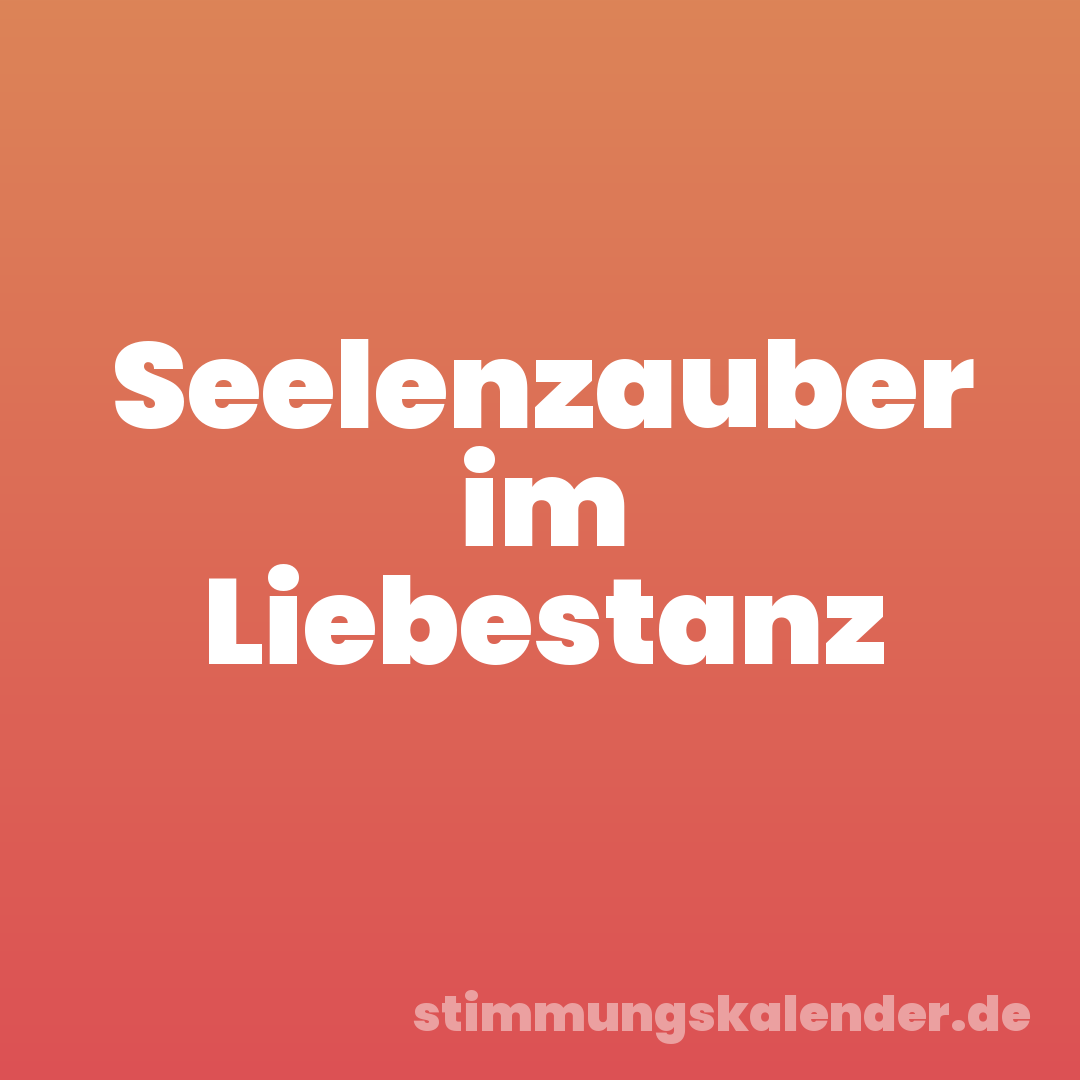 Seelenzauber im Liebestanz
