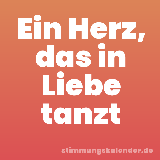 Ein Herz, das in Liebe tanzt