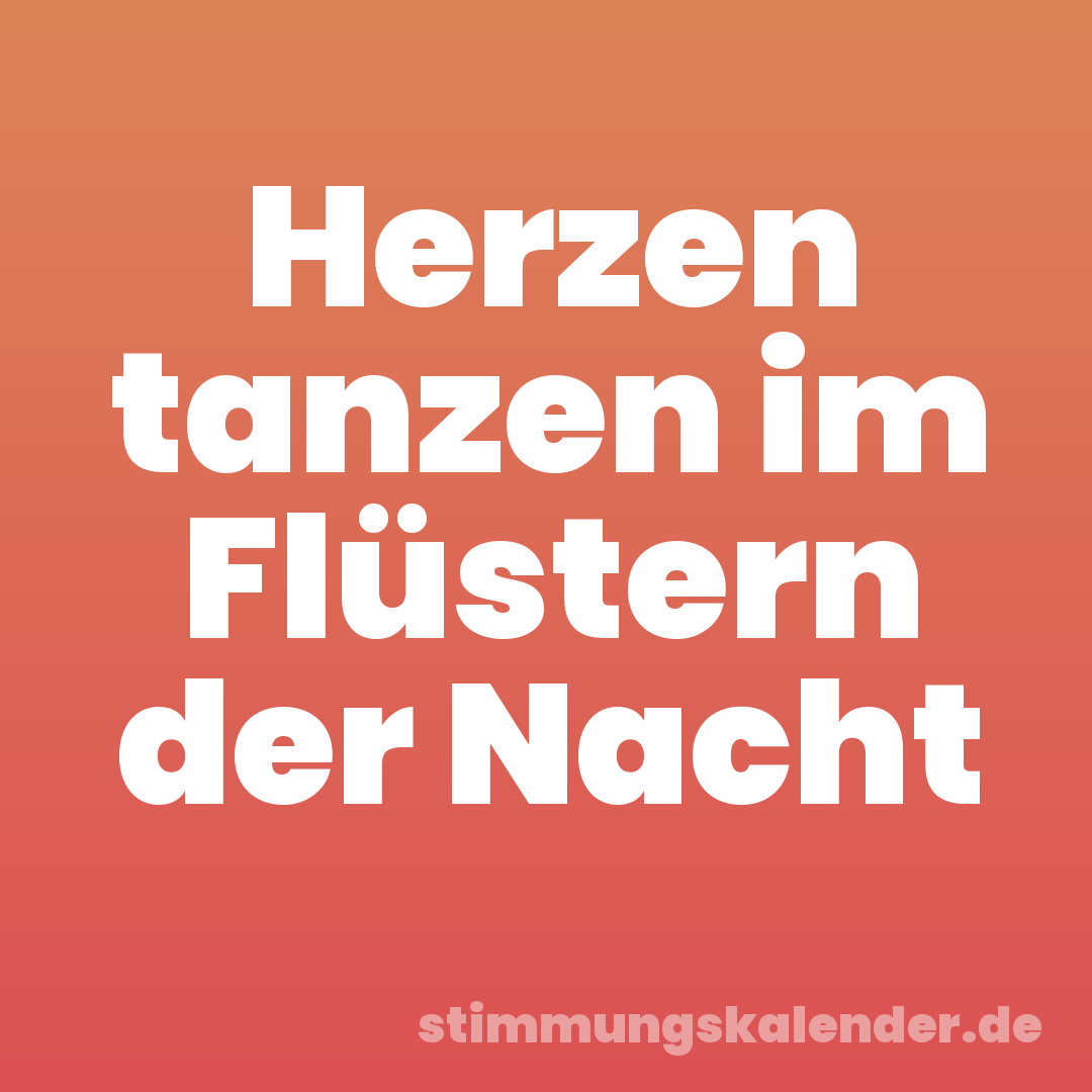 Herzen tanzen im Flüstern der Nacht