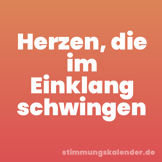 Herzen, die im Einklang schwingen