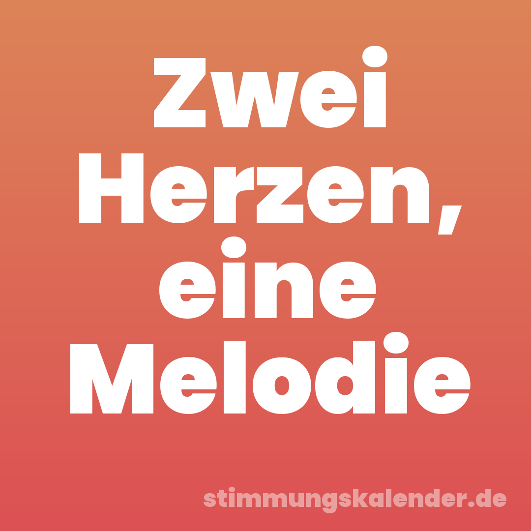 Zwei Herzen, eine Melodie