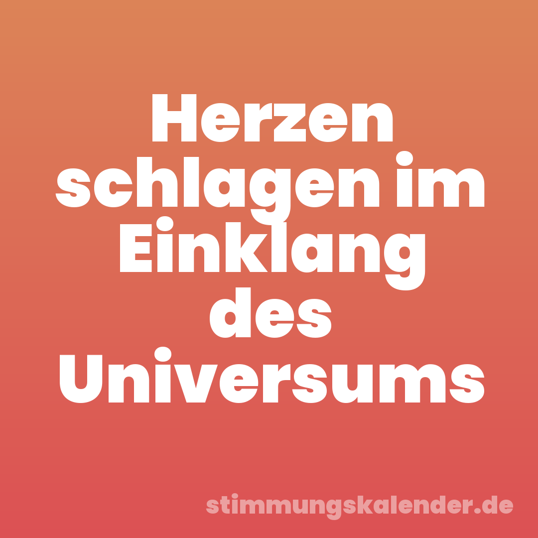 Herzen schlagen im Einklang des Universums