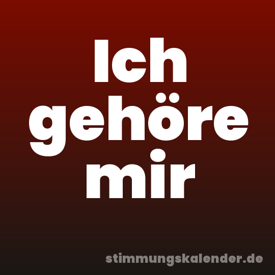 Ich gehöre mir