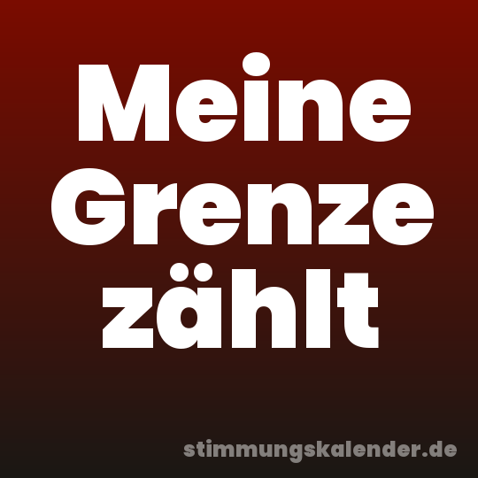 Meine Grenze zählt