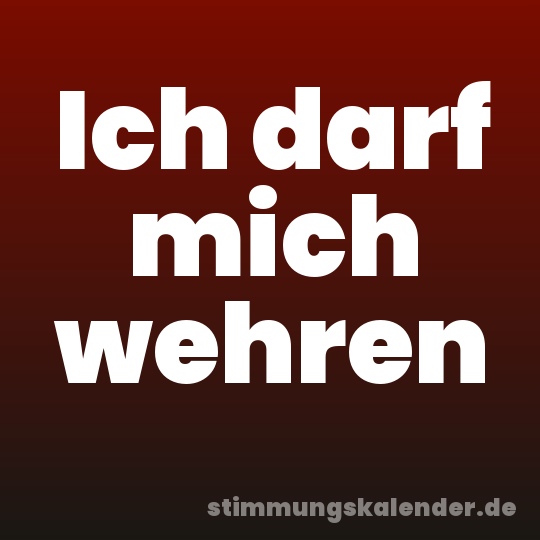 Ich darf mich wehren