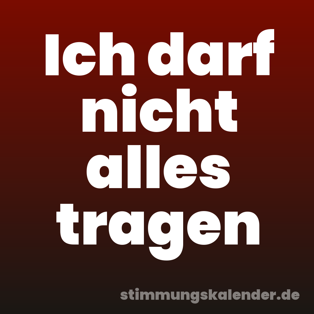 Ich darf nicht alles tragen