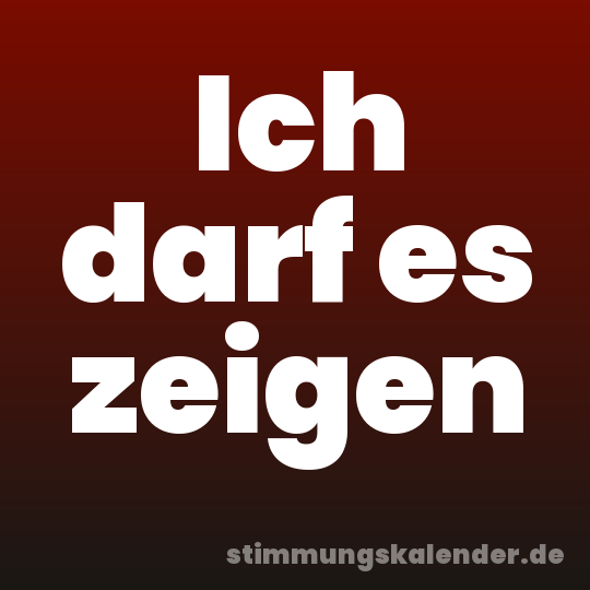Ich darf es zeigen