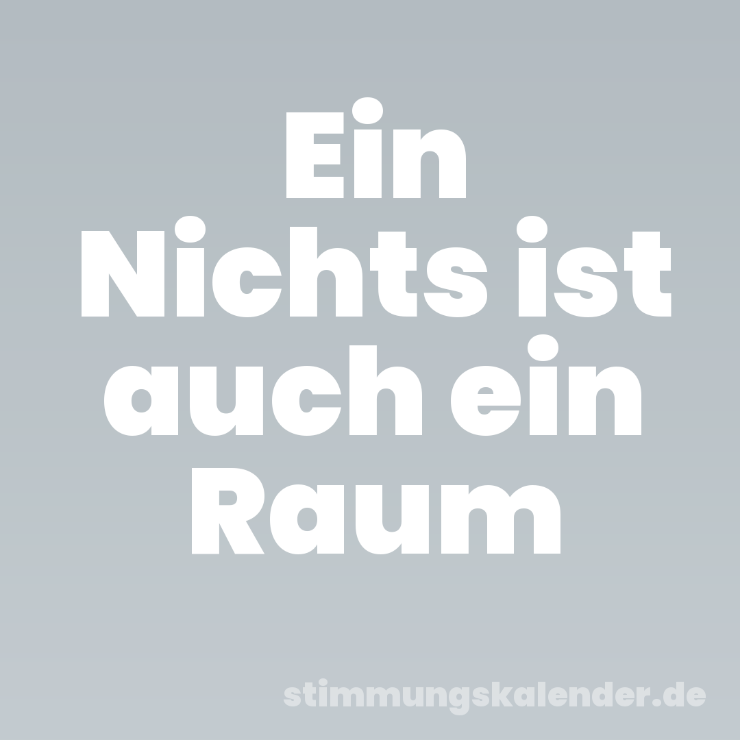 Ein Nichts ist auch ein Raum