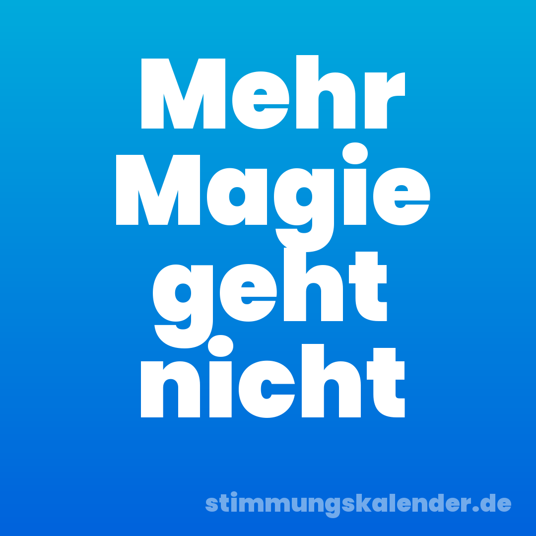 Mehr Magie geht nicht