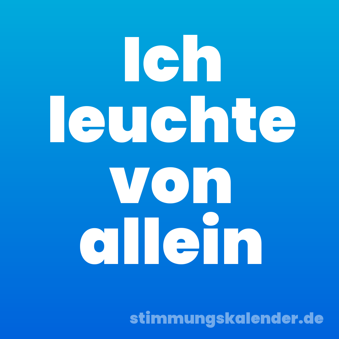 Ich leuchte von allein