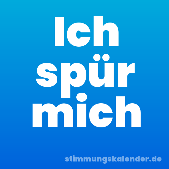 Ich spür mich