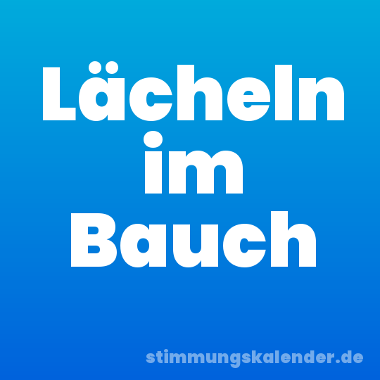 Lächeln im Bauch