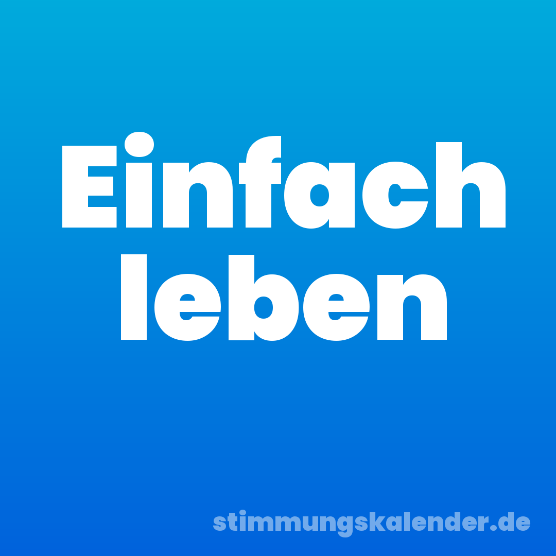 Einfach leben